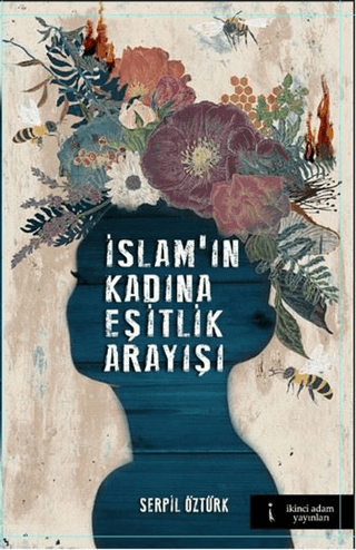 İslam'ın Kadına Eşitlik Arayışı Serpil Öztürk