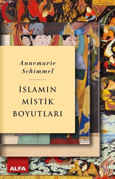 İslamın Mistik Boyutları Annemarie Schimmel