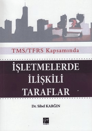 İşletmelerde İlişkili Taraflar