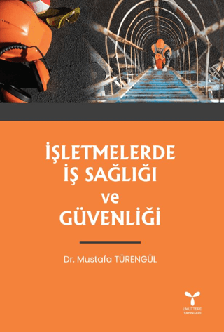 İşletmelerde İş Sağlığı ve Güvenliği