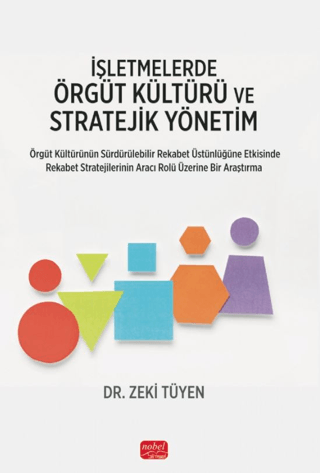 İşletmelerde Örgüt Kültürü ve Stratejik Yönetim
