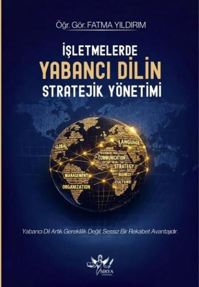İşletmelerde Yabancı Dilin Stratejik Yönetimi
