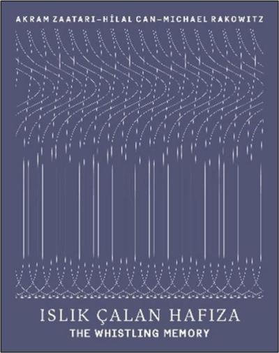 Islık Çalan Hafıza - The Whistling Memory