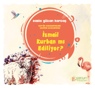 İsmail Kurban mı Ediliyor?