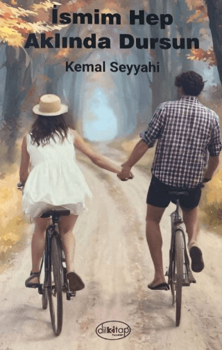 İsmim Hep Aklında Dursun