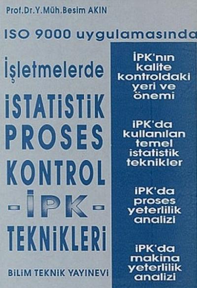 ISO 9000 Uygulamasında İşletmelerde İstatistik Proses Kontrol