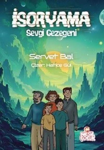 İsoryama - Sevgi Gezegeni Servet Bal