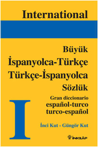 İspanyolca - Türkçe  Türkçe - İspanyolca  Büyük Sözlük