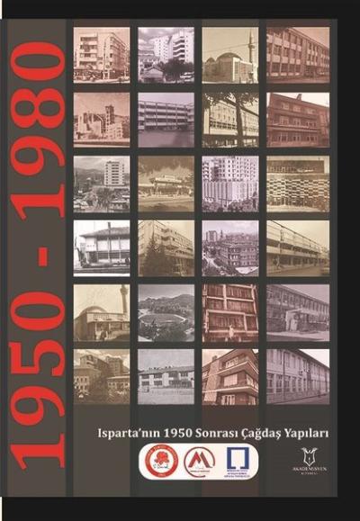 Isparta'nın 1950 Sonrası Çağdaş Yapıları (Ciltli) Kolektif
