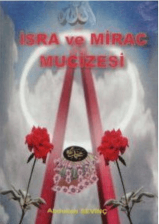 İsra ve Mirac Mucizesi
