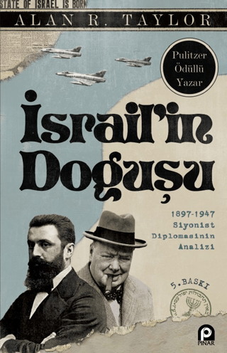 İsrailin Doğuşu 1897 - 1947 Siyonist Diplomasinin Analizi