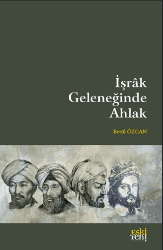 İşrak Geleneğinde Ahlak