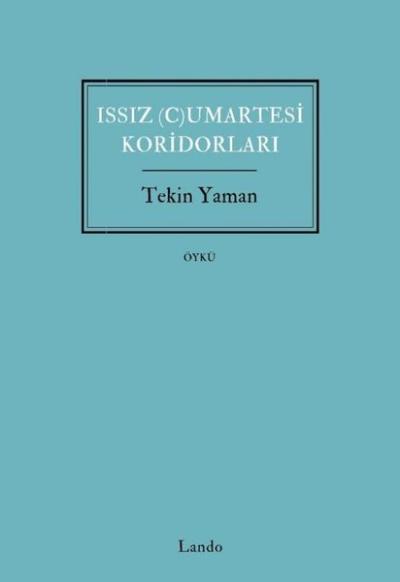 Issız Cumartesi Koridorları