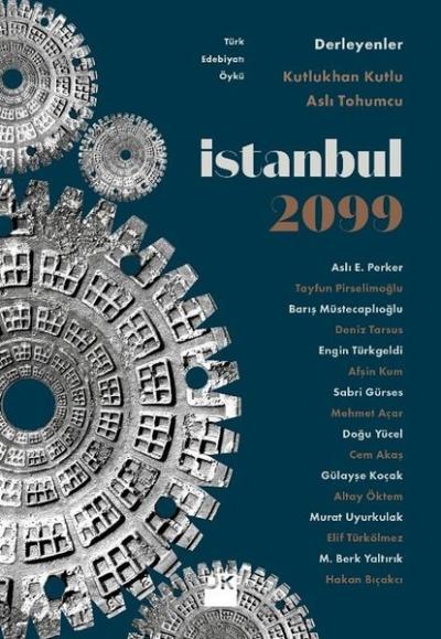 İstanbul 2099 Kutlukhan Kutlu