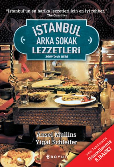 İstanbul Arka Sokak Lezzetleri Ansel Mullins