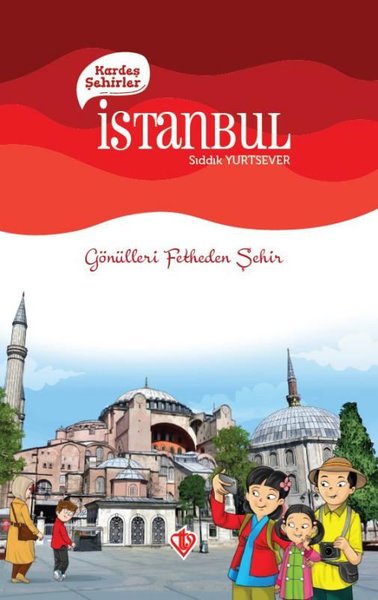 İstanbul Kardeş Şehirler - Gönülleri Fetheden Şehir
