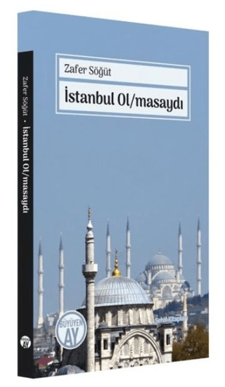 İstanbul Olmasaydı