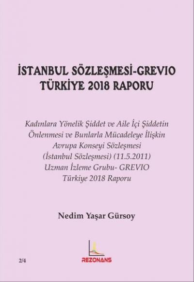 İstanbul Sözleşmesi - Grevio Türkiye 2018 Raporu Nedim Yaşar Gürsoy