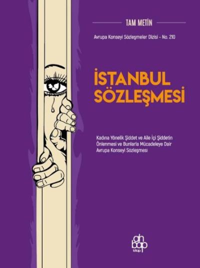 İstanbul Sözleşmesi - Tam Metin