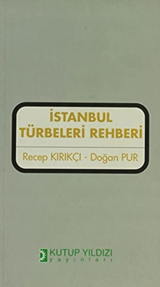 İstanbul Türbeleri Rehberi
