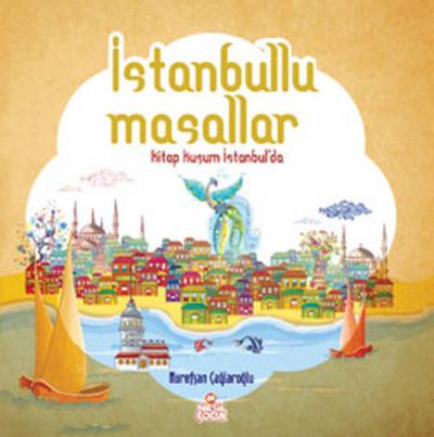 İstanbullu Masallar (Ciltli) Nurefşan Çağlaroğlu
