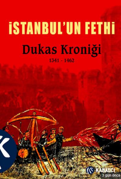 İstanbul'un Fethi Dukas Kroniği 1341-1462
