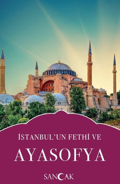 İstanbul'un Fethi ve Ayasofya Kolektif