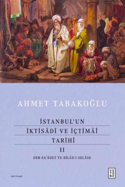 İstanbul'un İktisadi ve İçtimai Tarihi 2 (Ciltli)