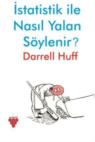 İstatistik ile Nasıl Yalan Söylenir?