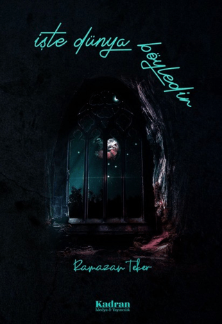 İşte Dünya Böyledir