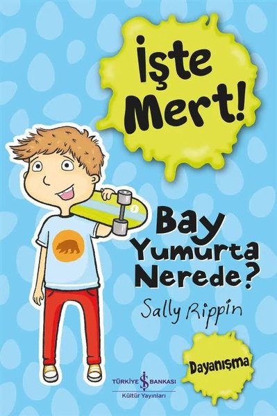 İşte Mert - Bay Yumurta Nerede?