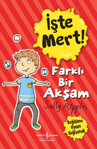İşte Mert! - Farklı Bir Akşam - Değişime Uyum Sağlamak