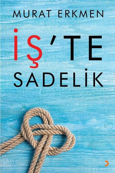 İş'te Sadelik