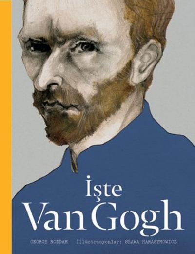 İşte Van Gogh George Roddam