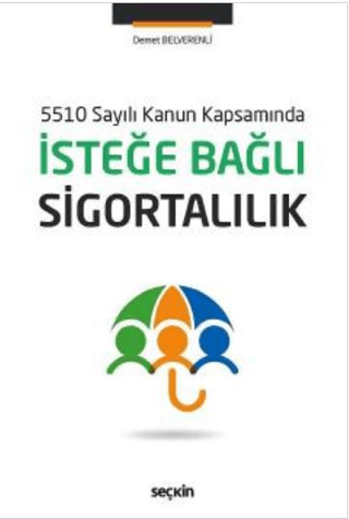 İsteğe Bağlı Sigortalılık