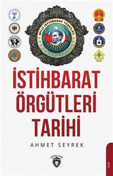 İstihbarat Örgütleri Tarihi Ahmet Murat Seyrek