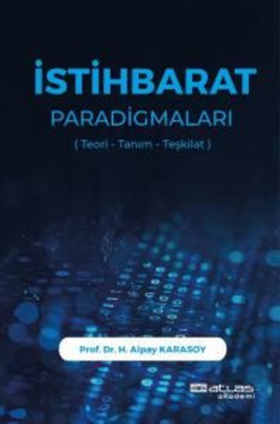 İstihbarat Paradigmaları (Teori - Tanım - Teşkilat)