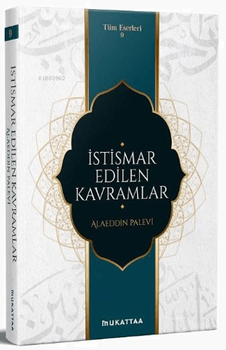 İstismar Edilen Kavramlar