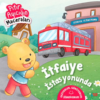 İtfaiye İstasyonunda - Pıtır Ayıcığın Maceraları