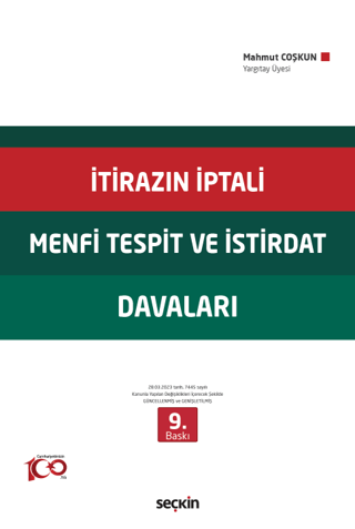 İtirazın İptali– Menfi Tespit– İstirdat Davaları