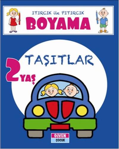 Itırcık ile Pıtırcık Boyama 2 Yaş - Taşıtlar Kolektif