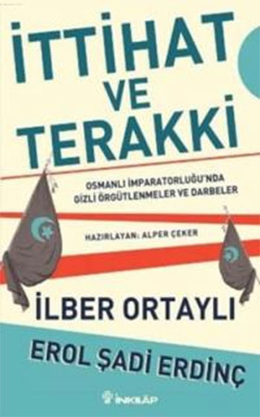 İttihat ve Terakki Erol Şadi Erdinç