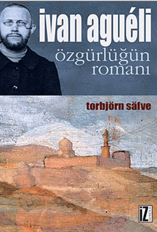 Ivan Agueli: Özgürlüğün Romanı