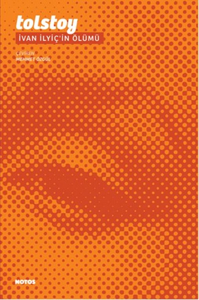 İvan İlyiç\'in Ölümü Lev Nikolayeviç Tolstoy