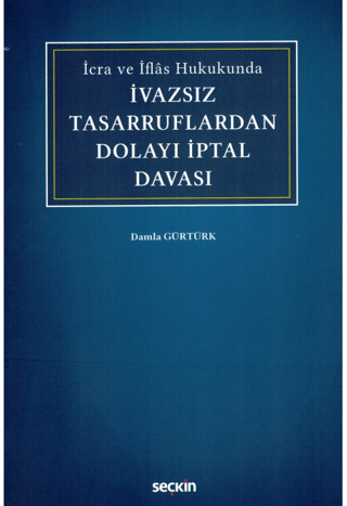 İvazsız Tasarruflardan Dolayı İptal Davası