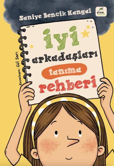 İyi Arkadaşları Tanıma Rehberi Saniye Bencik Kangal