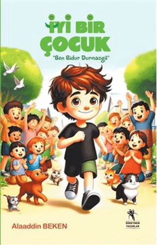 İyi Bir Çocuk (8+Yaş) Ben Bidur Durmazgil