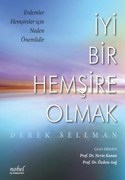 İyi Bir Hemşire Olmak Derek Sellman