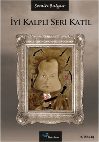 İyi Kalpli Seri Katil