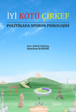 İyi Kötü Çirkef Politikada Sporun Psikolojisi